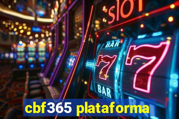 cbf365 plataforma